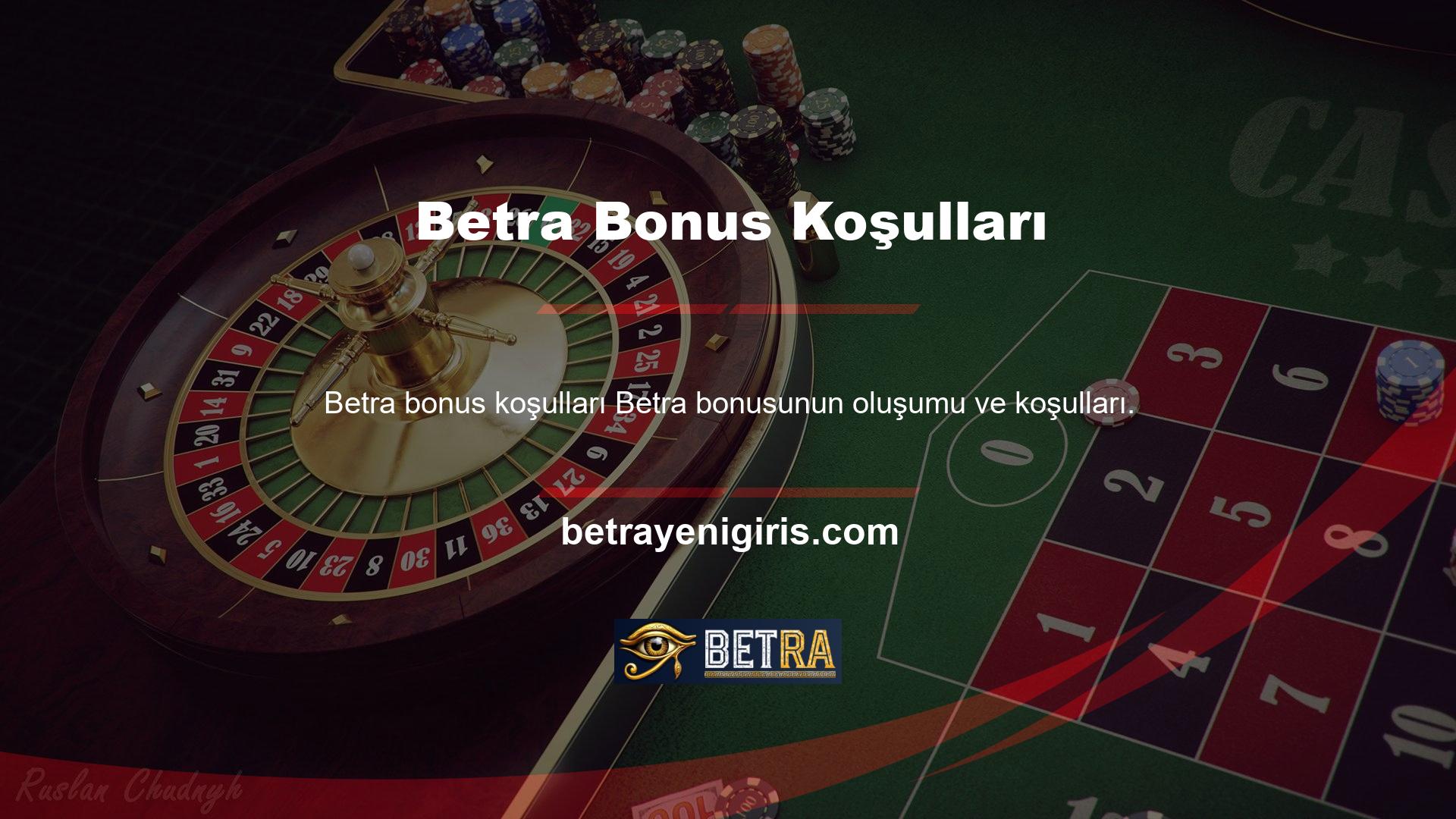 Çevrimiçi şans alanında sunulan Betra bonus bonuslarının çevrimiçi casino için belirli bir maliyeti vardır